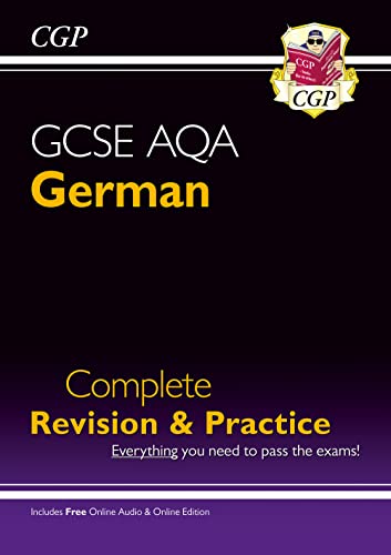 GCSE German AQA Complete Revision & Practice: with Online Edition & Audio (For exams in 2024 & 2025) (CGP AQA GCSE German)